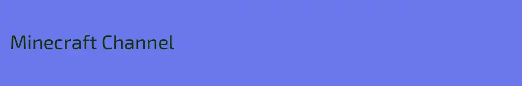 Minecraft Channel